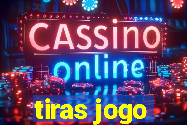 tiras jogo